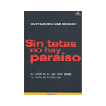 SIN TETAS NO HAY PARAISO