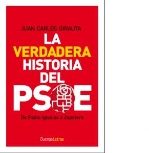 La verdadera historia del PSOE