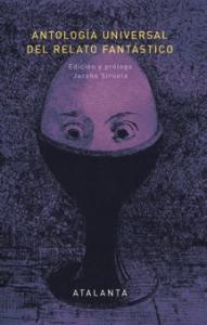 Antlogía universal del relato fantástico