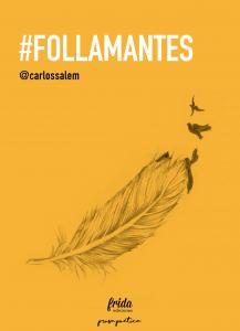 Follamantes.
