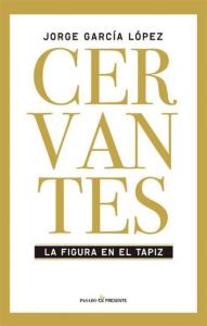 Cervantes. La figura en el tap