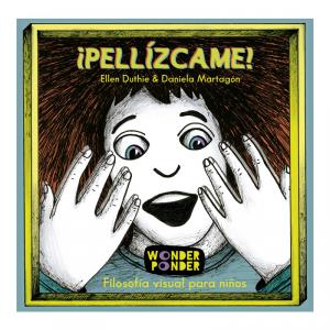 ¡Pellízcame!