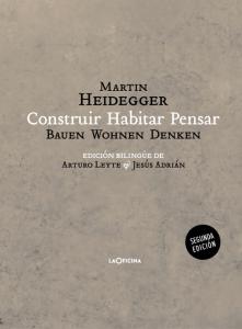 Construir  Habitar  Pensar (Bauen Wohnen Denken)