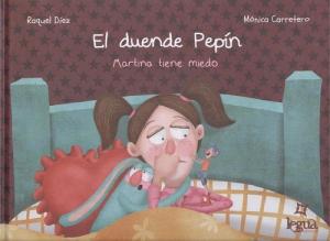 DUENDE PEPIN: MARTINA TENE MIEDO