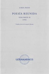 Poesía reunida. Volumen II