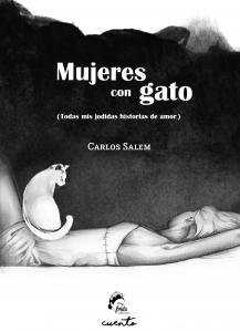 Mujeres con gato (todas mis jodidas historias de amor).