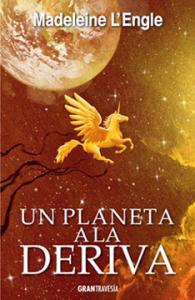 Un planeta a la deriva