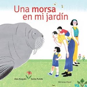 Una morsa en mi jardín.