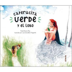 Caperucita Verde y el lobo.