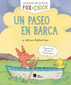 Fox PluS Chick. Un paseo en barca y otras historias