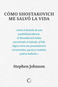 Cómo Shostakovich me salvó la vida