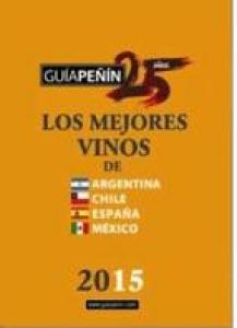 Guía Peñin de los mejores vinos de Argentina, Chile, España y México 2015