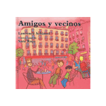 AMIGOS Y VECINOS.