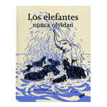 Los elefantes nunca olvidan