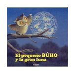 El pequeño búho y la gran luna