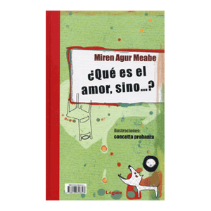 ¿QUÉ ES EL AMOR,SINO?