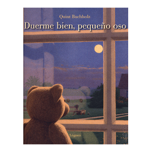 DUERME BIEN, PEQUEÑO OSO