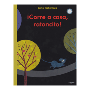 ¡Corre a casa, ratoncito!
