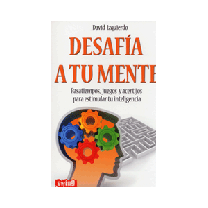 DESAFÍA A TU MENTE
