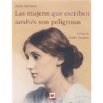 Las mujeres que escriben también son peligrosas