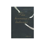 Tres hermanas ladronas