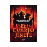 CUARTO JINETE, El