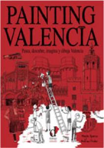 PAINTING VALENCIA.PASEA,DESCUBRE