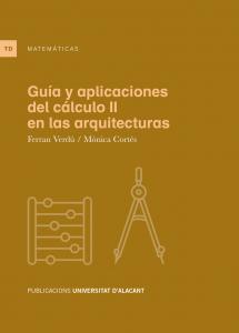 Guía y aplicaciones del cálculo II en las arquitecturas