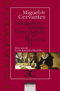 Ingenioso hidalgo Don Quijote de la Mancha - II, El