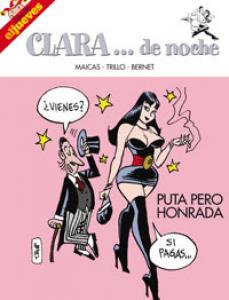 Clara de noche. Puta pero honrada