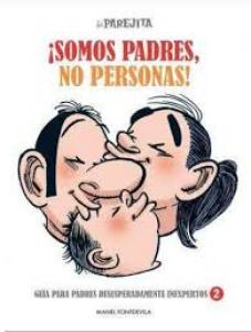 La parejita ¡Somos padres, no personas!