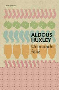 Un mundo feliz