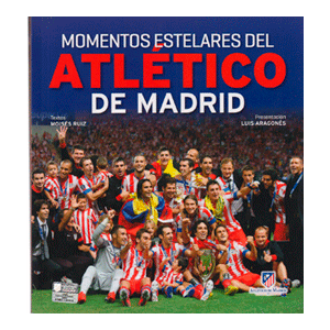 Momentos estelares del Atlético de Madrid