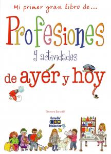 Profesiones y actividades de ayer y hoy