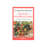 NUTRICION ENERGETICA Y SALUD.