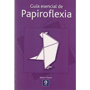 GUIA ESENCIAL DE PAPIROFLEXIA
