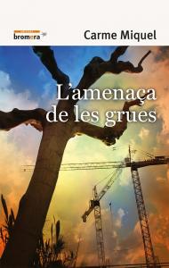 L amenaça de les grues