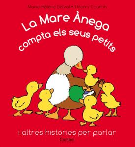 La Mare Ànega compta els seus petits