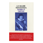 LA MUJER TRAVESTIDA