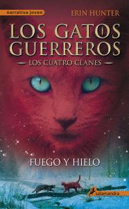 Los Gatos Guerreros | Los Cuatro Clanes 2 - Fuego y hielo