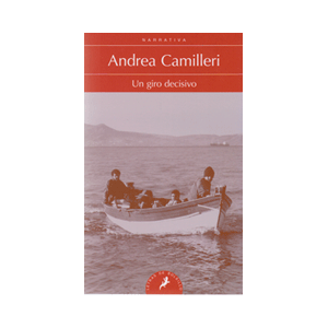 Un giro decisivo (Comisario Montalbano 10)