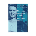 NOSOTROS MATAMOS A STELLA