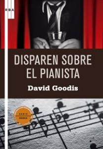 Disparen sobre el pianista