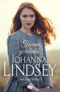 Tierna y rebelde (Saga de los Malory 2)