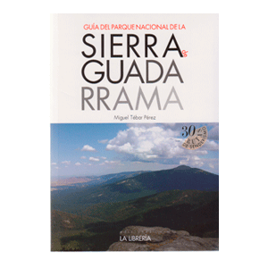 GUÍA DEL PARQUE NACIONAL DE LA SIERRA DE GUADARRAMA