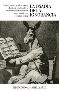 La osadía de la ignorancia