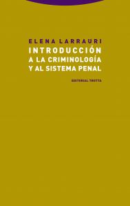 Introducción a la criminología y al sistema penal