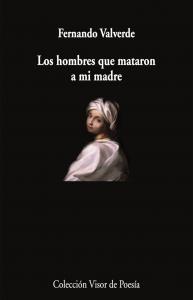 Los hombres que mataron a mi madre