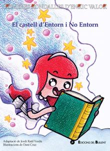 El castell d´Entorn i no Entorn