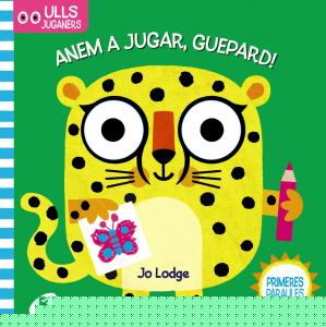 Ulls juganers. Anem a jugar, Guepard!